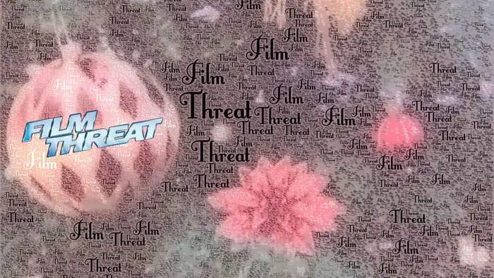 Film Threat Holiday Spectacular Podcast image