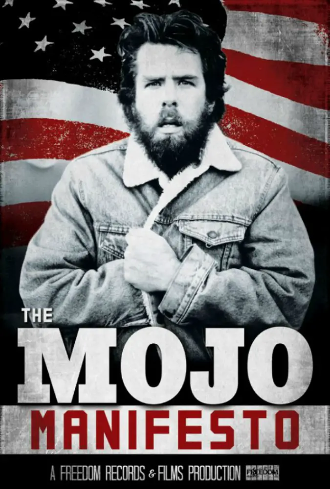 The Mojo Manifesto: The Life and Times of Mojo Nixon Image