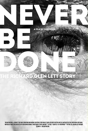 Never Be Done: The Richard Glen Lett Story Image