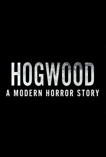 Hogwood: A Modern Horror Story Image