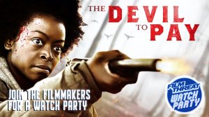 The Devil to Pay Watch Party Image