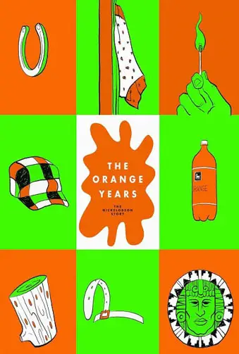 Th Orange Years: The Nickelodeon Story Image