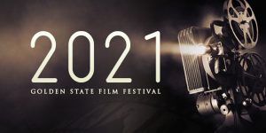 The Golden State Film Festival is Open for Submissions Image