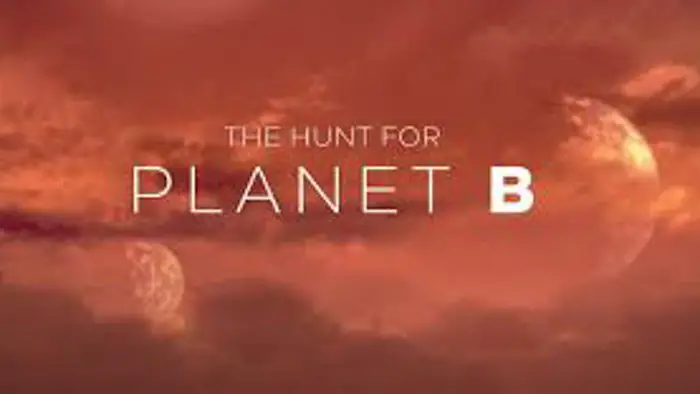 The Hunt for Planet B Image