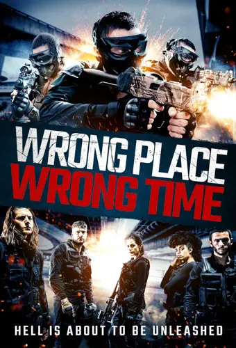 Wrong Place, Wrong Time Image