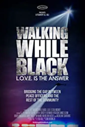 Walking While Black: L.O.V.E is the Answer Image