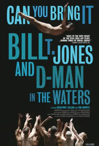 Can You Bring It: Bill T. Jones and D-Man in the Water Image