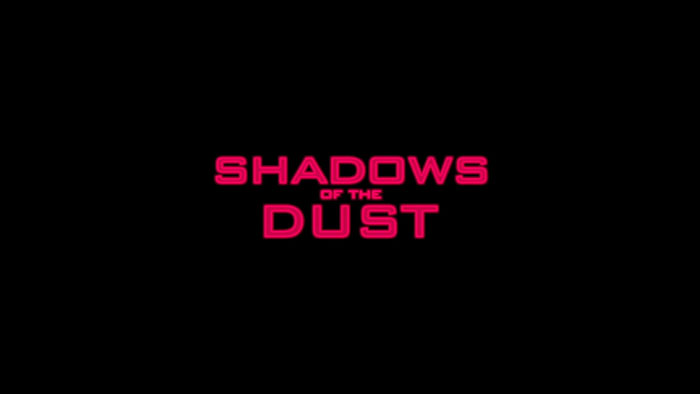 Shadows of the Dust Image