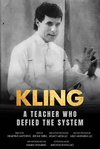 Kling: A Teacher Who Defied The System Image