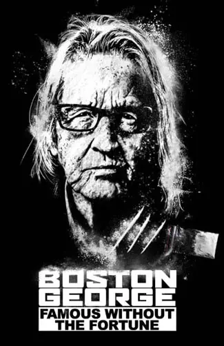 Boston George: Famous Without The Fortune Image