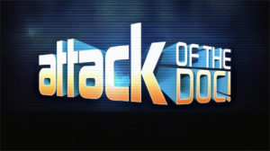 Chris Gore’s “Attack Of the Doc!” Comes To Audiences Across North America Timed to G4TV’s 21st Anniversary Image