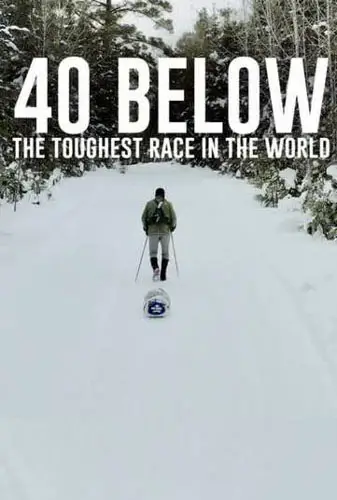 40 Below: The Toughest Race In The World Image