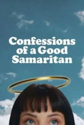 Confessions of a Good Samaritan Image