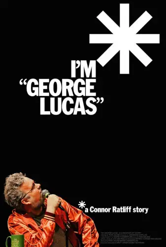 I’m “George Lucas”: A Connor Ratliff Story Image