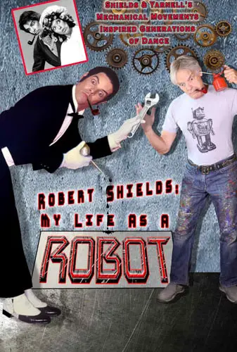 Robert Shields: My Life As A Robot Image