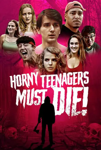 Horny Teenagers Must Die! Image