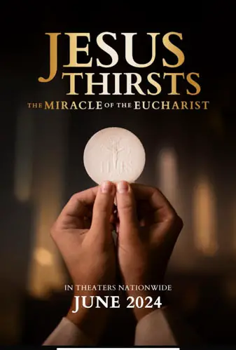 Jesus Thirsts: The Miracle of the Eucharist Image