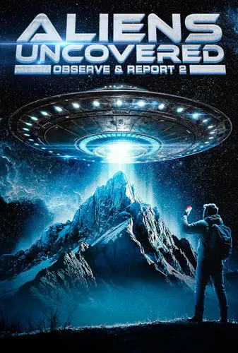 Aliens Uncovered: Observe & Report 2 Image