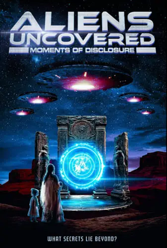 Aliens Uncovered: Moments Of Disclosure Image