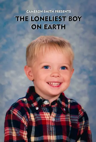 The Loneliest Boy on Earth Image