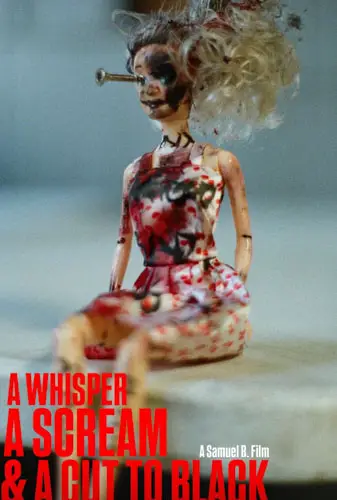 A Whisper, A Scream, & a Cut to Black Image