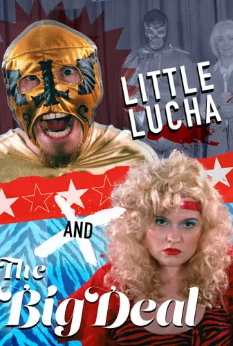 Little Lucha & the Big Deal Image
