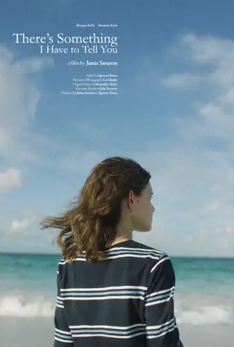 There’s Something I Have to Tell You Image