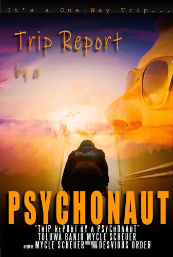 Trip Report by a Psychonaut Image