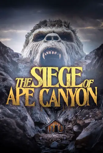 The Siege of Ape Canyon Image