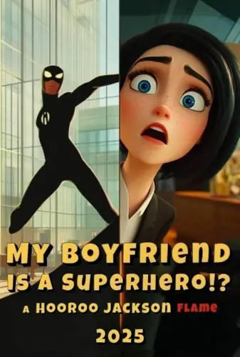 My Boyfriend is a Superhero!? Image