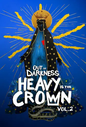 Out Of Darkness: Heavy Is The Crown Vol. 2 Image